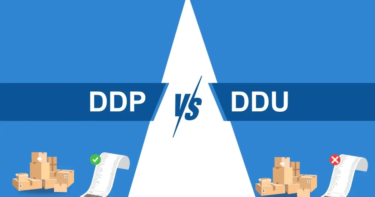 DDU vs DDP in international shipping