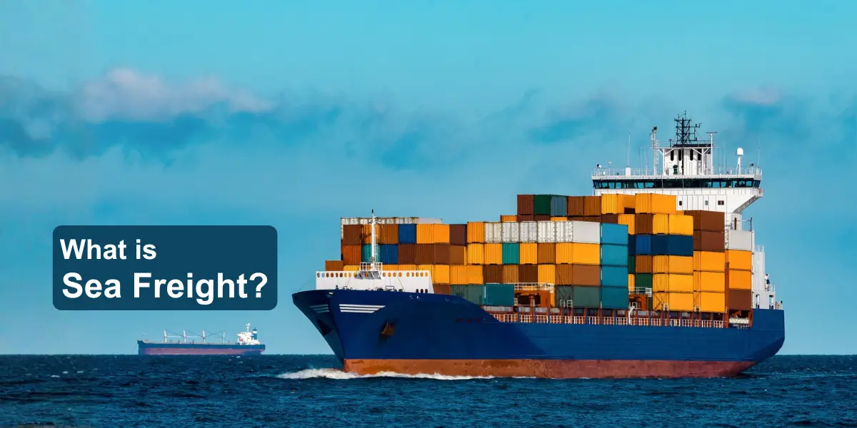 what is Sea Freight