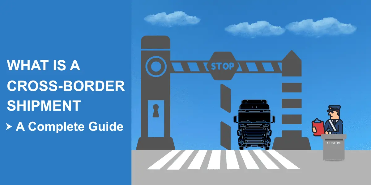 what is cross border shipment