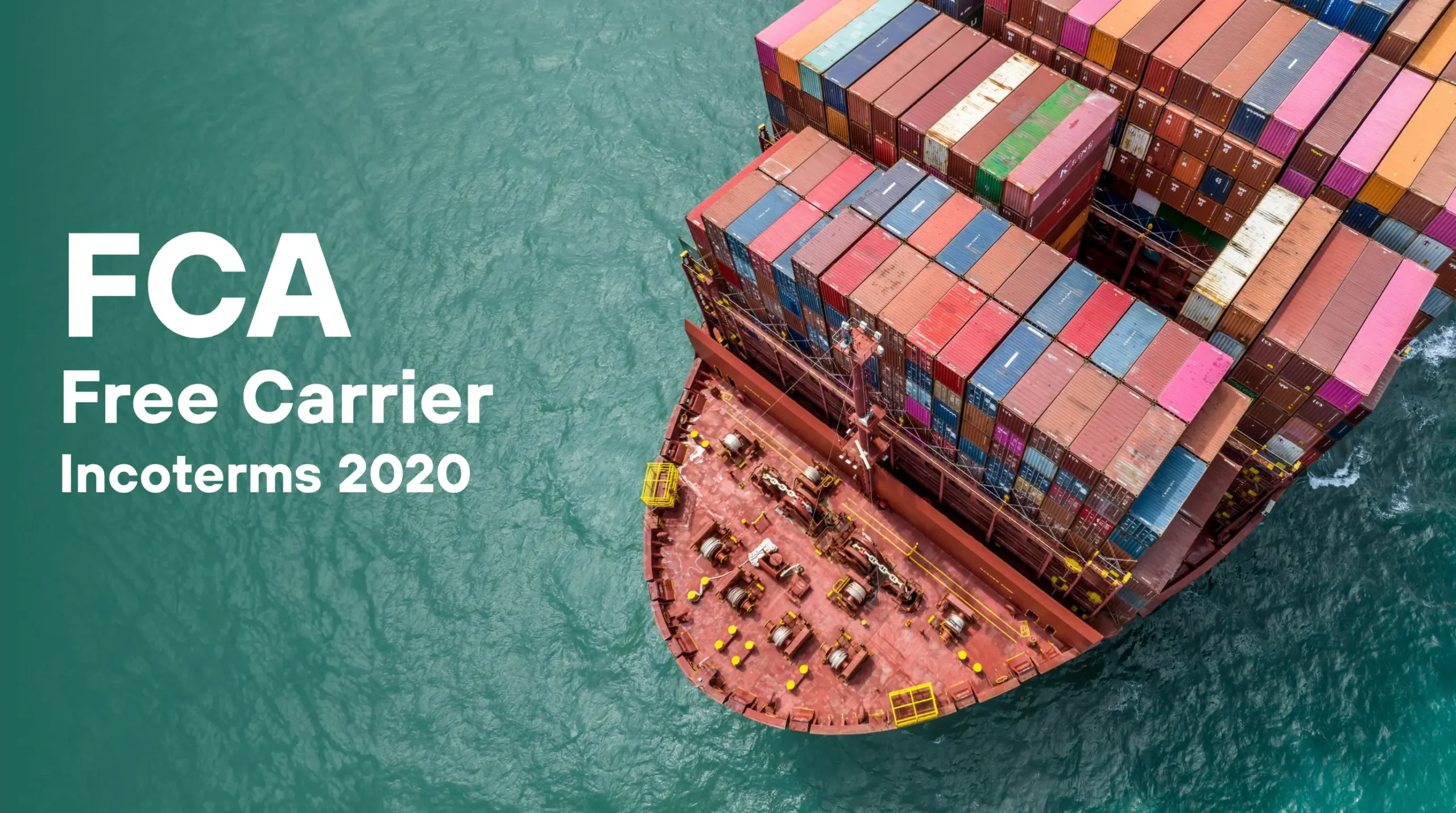 FCA Incoterms Guide: Who Pays, Who Risks, Who Wins