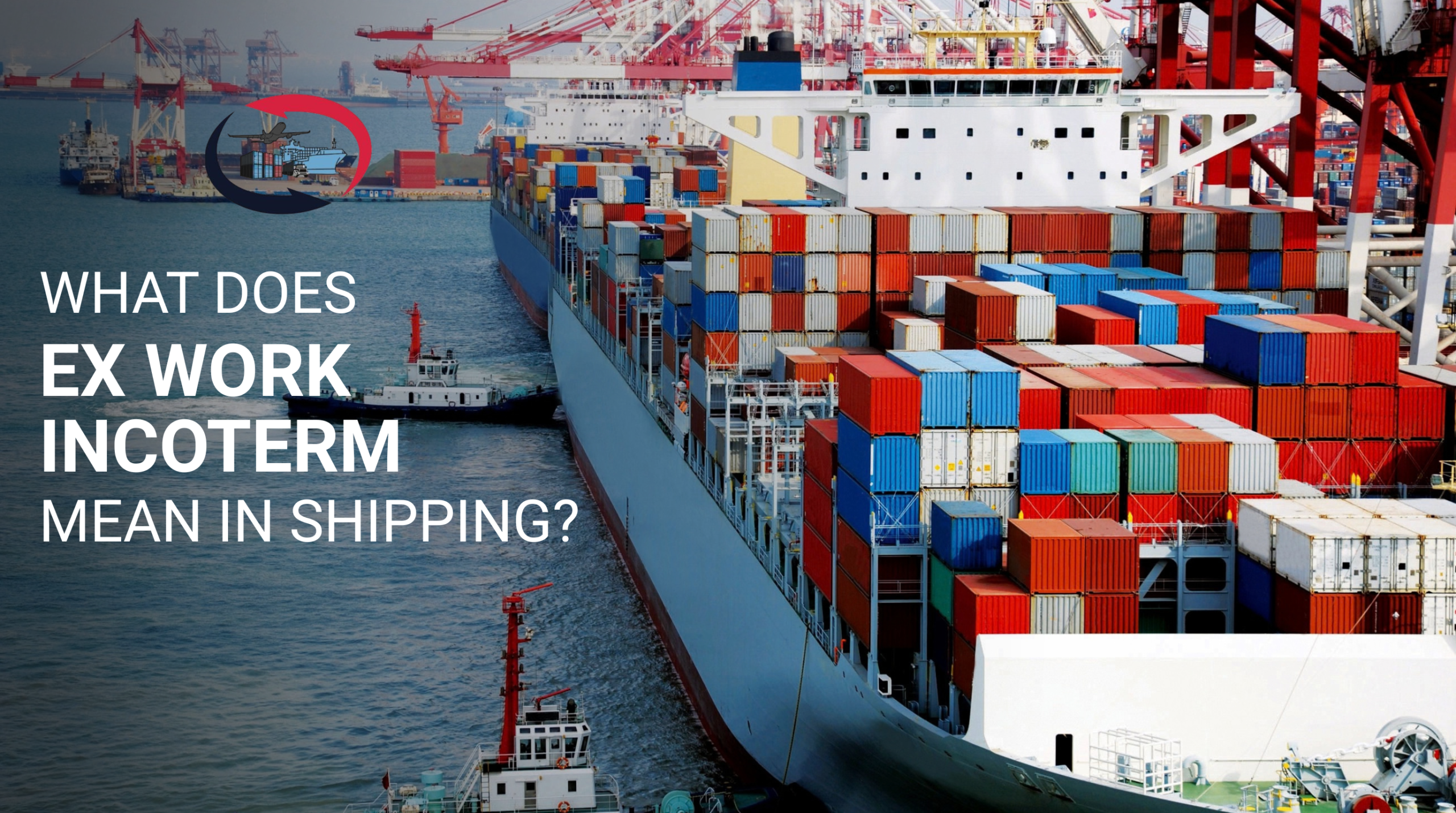 What does EXW( EX Work) mean in shipping?